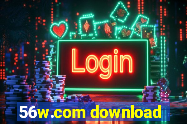 56w.com download